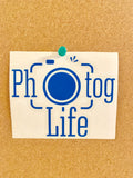 Photog Life Vinyl Stickers ** Small and Large