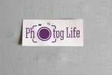 Photog Life Vinyl Stickers ** Small and Large